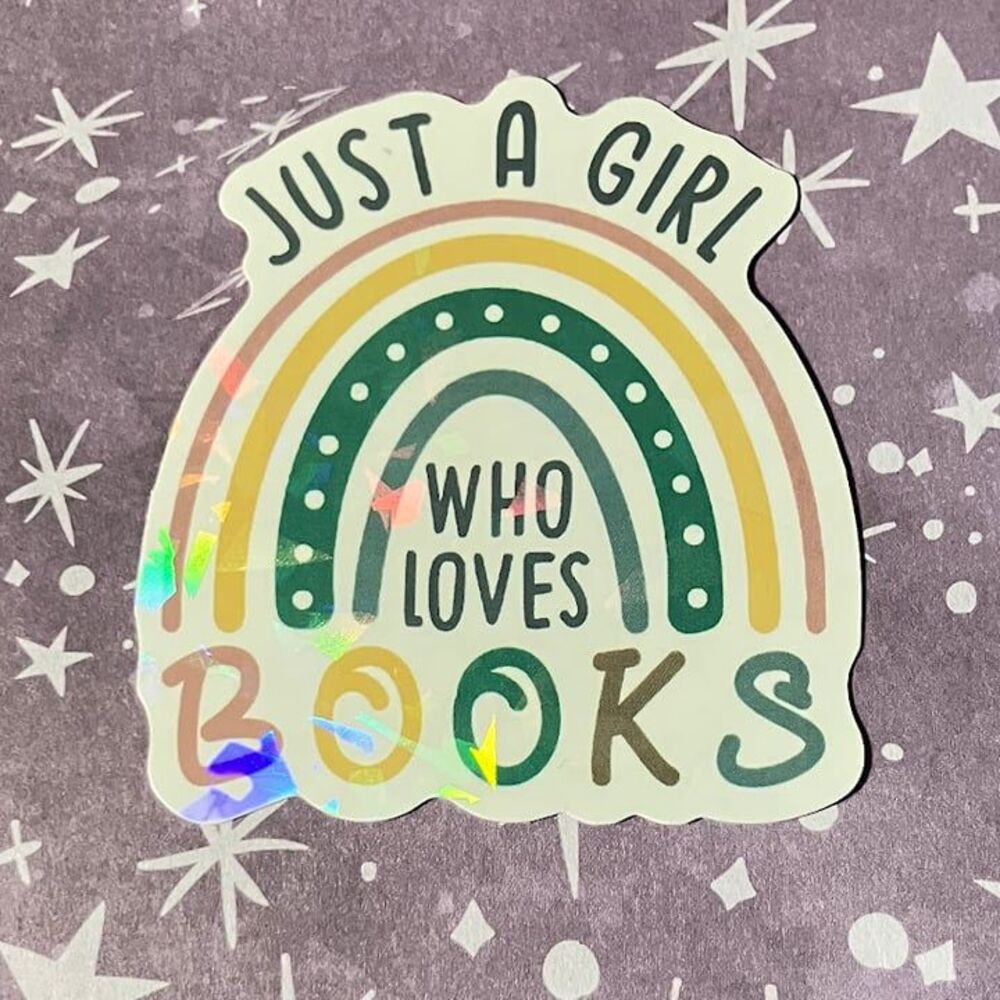 😍10/$10 😍 Just A Girl Who Loves Books Holographic Bookish Sparkle Sticker